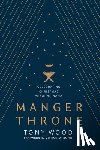 Wood, Tony - Manger Throne