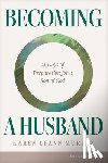 Murphy, Karen Leann - Becoming a Husband
