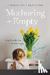 Rusch, Kristen - Mothering on Empty