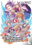 Satou, Fusemachi, Hajime, Watanuki, Nao - Suppose a Kid from the Last Dungeon Boonies Moved to a Starter Town 4