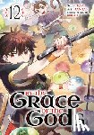 Roy, Ranran, Ririnra - By the Grace of the Gods (Manga) 12