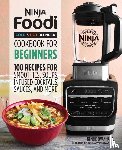Swanhart, Kenzie - Ninja Foodi Cold & Hot Blender Cookbook For Beginners
