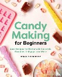 Neugebauer, Karen - Candy Making for Beginners