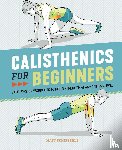 Schifferle, Matt - Calisthenics for Beginners