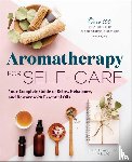 Swanberg, Sarah - Aromatherapy for Self-Care
