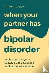 Selig, William O. - When Your Partner Has Bipolar Disorder
