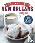 Boudreaux, Ryan - The Best of New Orleans Cookbook: 50 Classic Cajun and Creole Recipes from the Big Easy
