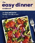 Emery, Chef - The Easy Dinner Cookbook