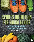 Slomin, Jackie - Sports Nutrition For Young Adults