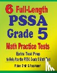 Smith, Michael, Nazari, Reza - 6 Full-Length PSSA Grade 5 Math Practice Tests