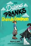 Lowe, Mari - The Dubious Pranks of Shaindy Goodman