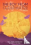 Pei-Yun, Yu - The Boy from Clearwater: Book 2