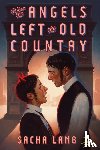 Lamb, Sacha - When the Angels Left the Old Country