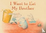 Gaudy, Hélène - I Want to Eat My Brother
