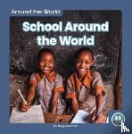 Gaertner, Meg - School Around the World