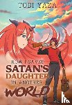 Yaza, Tobi - How I Saved Satan's Daughter in Another World