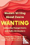 Kahn, Margot, McMasters, Kelly - Wanting