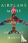 Habib, Shahnaz - Airplane Mode