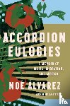 Alvarez, Noe - Accordion Eulogies