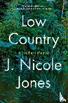 Jones, J. Nicole - Low Country