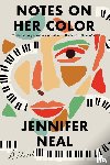 Neal, Jennifer - Notes on Her Color