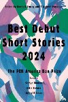  - Best Debut Short Stories 2024