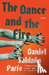 Saldaña París, Daniel - The Dance and the Fire