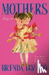 Lozano, Brenda - Mothers