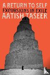 Taseer, Aatish - A Return to Self