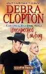 Clopton, Debra - Unexpected Cowboy