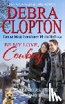 Clopton, Debra - Be My Love, Cowboy