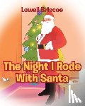 Briscoe, Lowell - The Night I Rode with Santa
