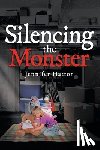 Hatton, Jennifer - Silencing the Monster