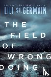 Germain, Lili St. - The Field of Wrongdoing