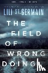 Germain, Lili St. - The Field of Wrongdoing