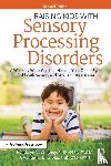 Whitney, Rondalyn V, Gibbs, Varleisha, Whitney, Rondalyn L., Gibbs, OTD - Raising Kids With Sensory Processing Disorders