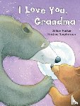 Harker, Jillian - I Love You Grandma-UK