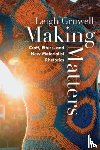 Gruwell, Leigh - Making Matters
