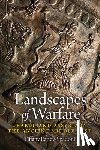 Earley-Spadoni, Tiffany - Landscapes of Warfare