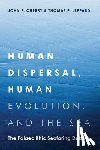 Cherry, John F, Leppard, Thomas P - Human Dispersal, Human Evolution, and the Sea