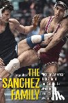 Iber, Jorge - The Sanchez Family: Mexican American High School and Collegiate Wrestlers from Cheyenne, Wyomin