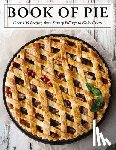 Cider Mill Press - The Book of Pie