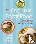 Narayan, Janani - The Organic Baby Food Cookbook