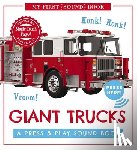 Editors of Cider Mill Press - Giant Trucks: My First Book of Sounds