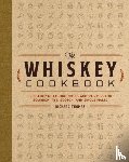 Thomas, Richard - The Whiskey Cookbook