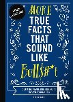 Rayborn, Tim - More True Facts That Sound Like Bull$#*t