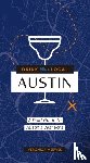Meewes, Veronica - Drink Like a Local: Austin