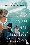 Schoger Foster, Sandra - For Whom My Heart Yearns