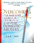 Quint, Charlene D - Overcoming the Narcissist, Sociopath, Psychopath, and Other Domestic Abusers