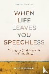 Anderson, Gina - When Life Leaves You Speechless